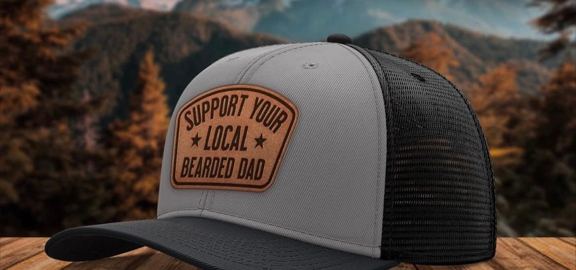 Support Your Local Bearded Dad Hat