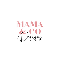 Mama & Co Designs