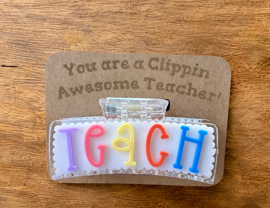 Teach Acrylic Hair Clip