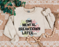Sand sweatshirt with One Mental Breakdown Later embroidered design