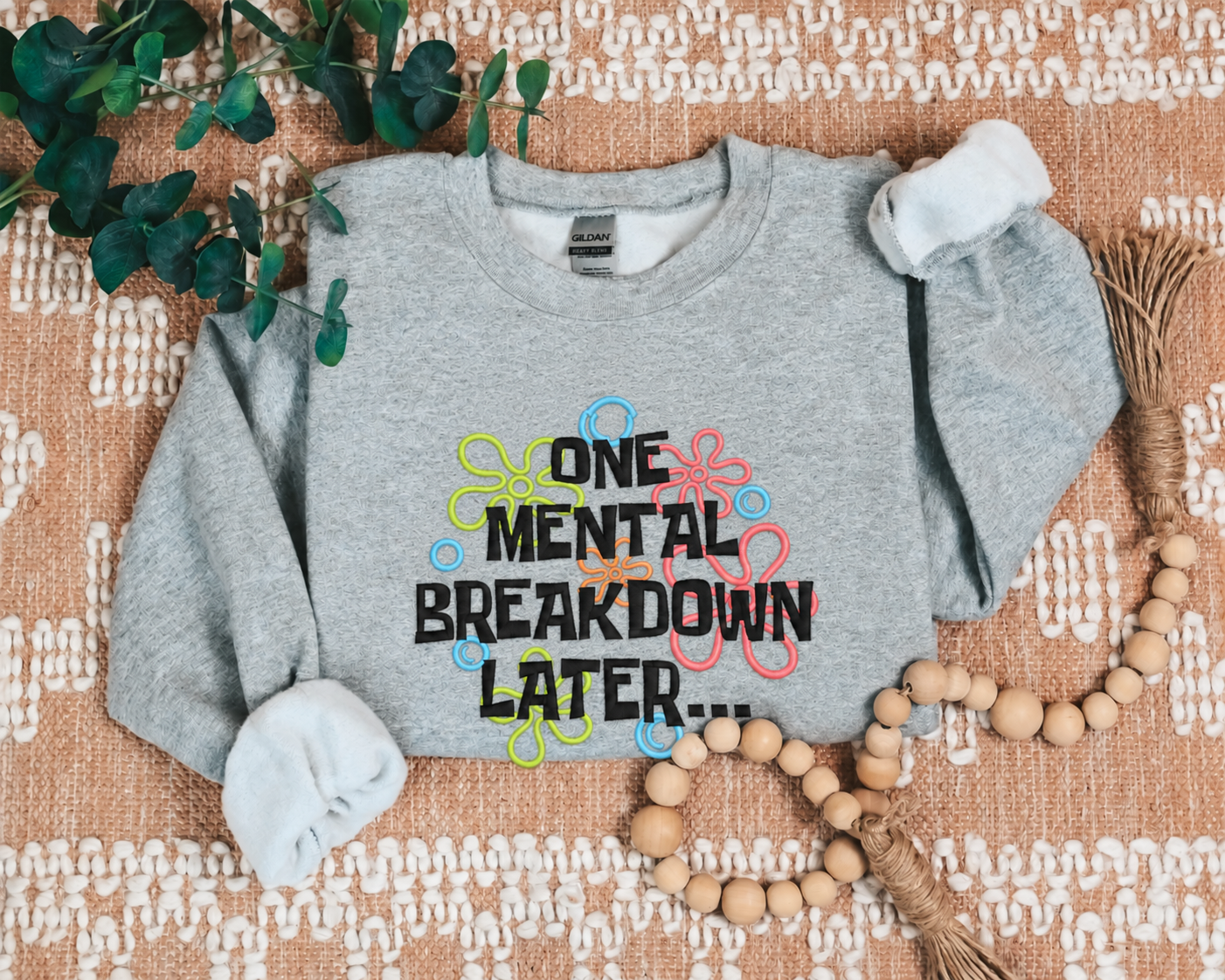 Sport Grey sweatshirt with One Mental Breakdown Later embroidered design